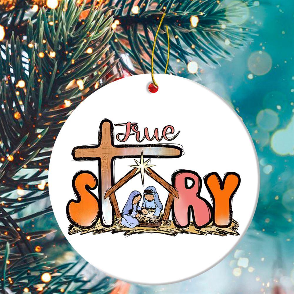 Christmas Ornament, True Story Circle Ceramic Ornament, Christmas Ornaments 2023