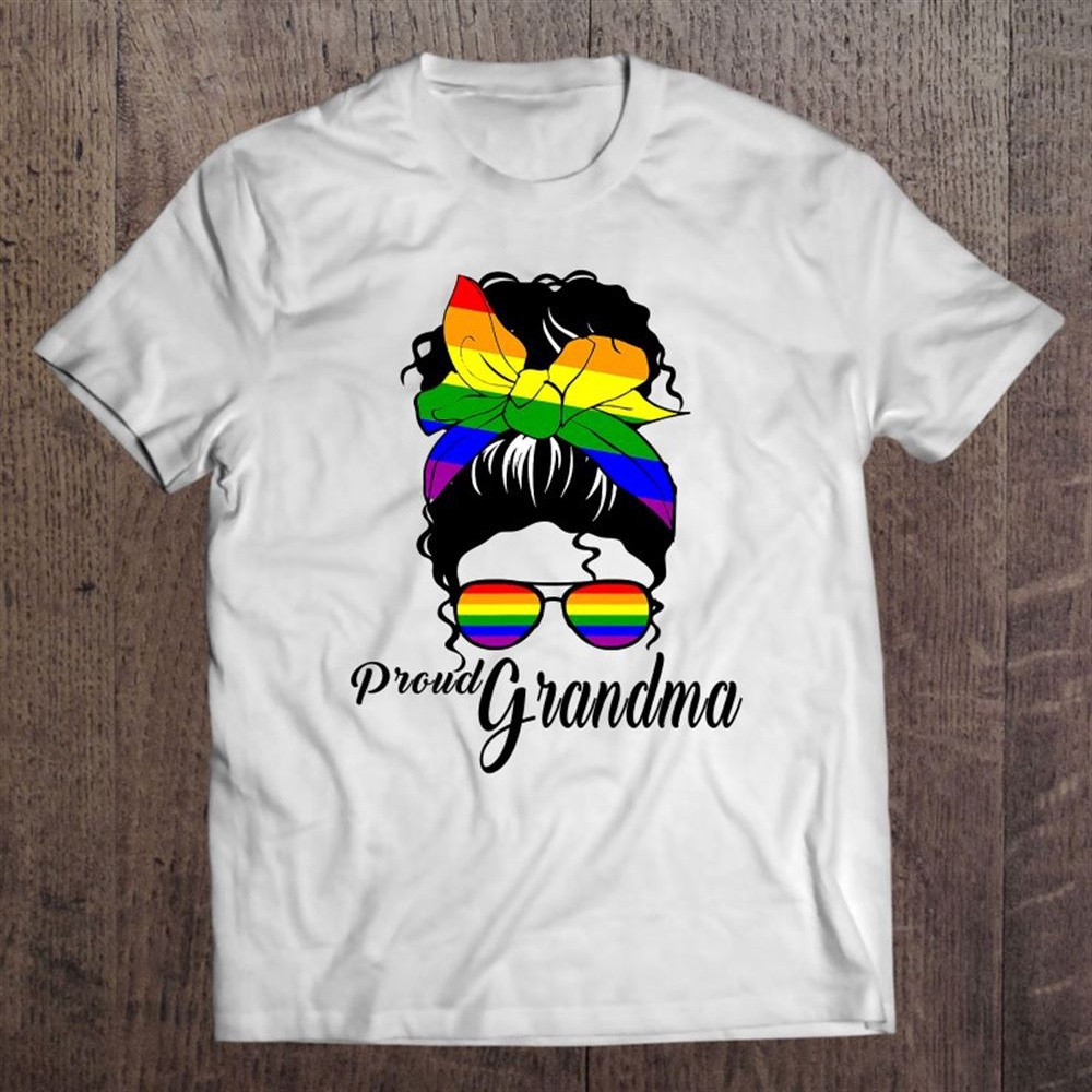 Proud Grandma Mothers-day Gay Pride Lgbt-q Grandmom T-Shirt, Mother's Day Shirts, Happy Mothers Day Shirts