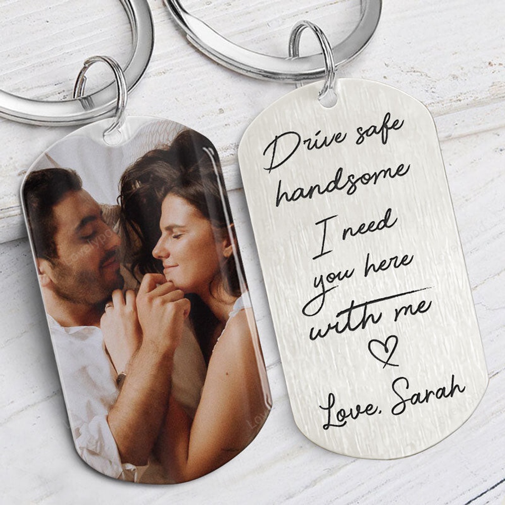 Valentine Keychain, Drive Safe Handwriting, Personalized Keychain For Him, Custom Photo Keychain - Excoolent