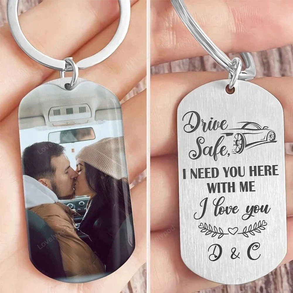 Valentine Keychain, Drive Safe I Need You Here Custom Couple Keychain, Valentine Gifts For Him - Excoolent