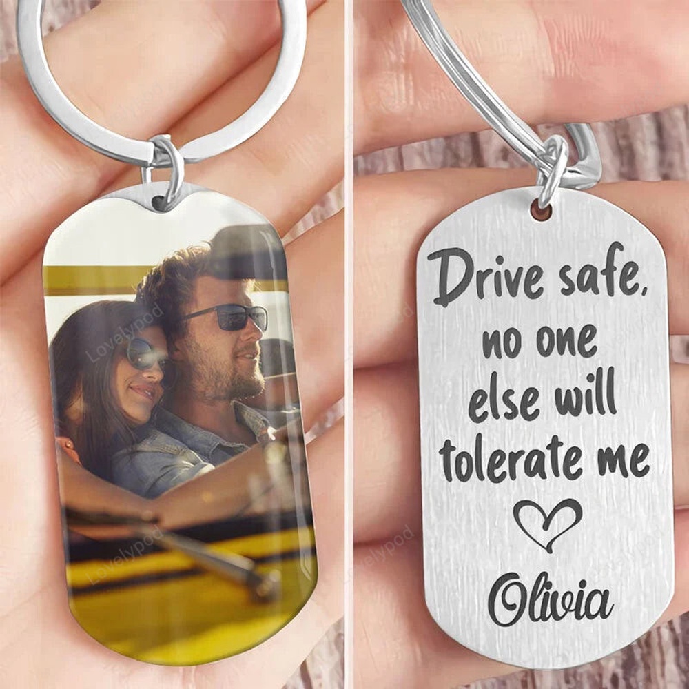 Valentine Keychain, Drive Safe No One Tolerate Me, Personalized Valentine Keychain, Custom Photo, - Excoolent