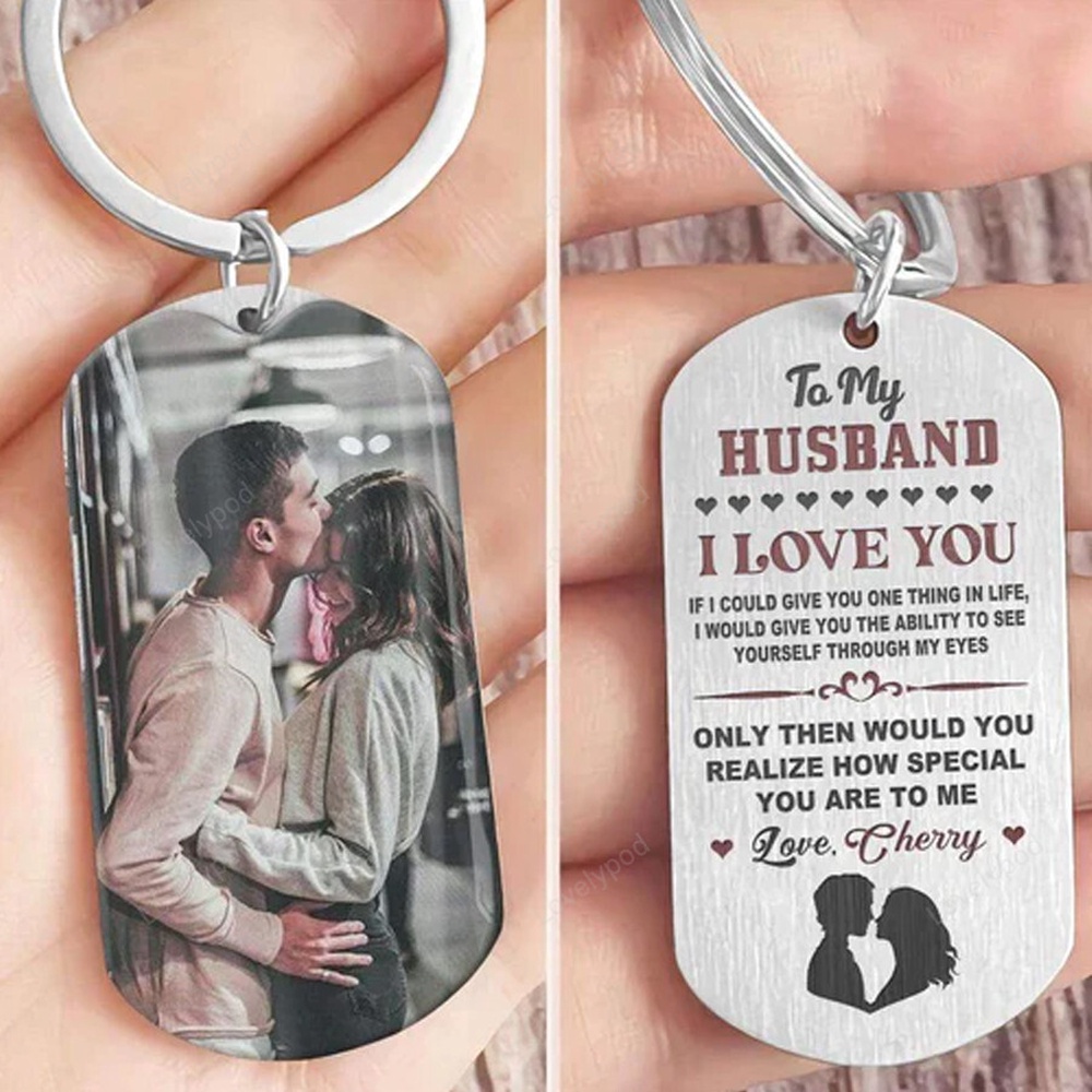 Valentine Keychain, I Give You Ability To See Yourself Through My Eyes Metal Keychain - Excoolent