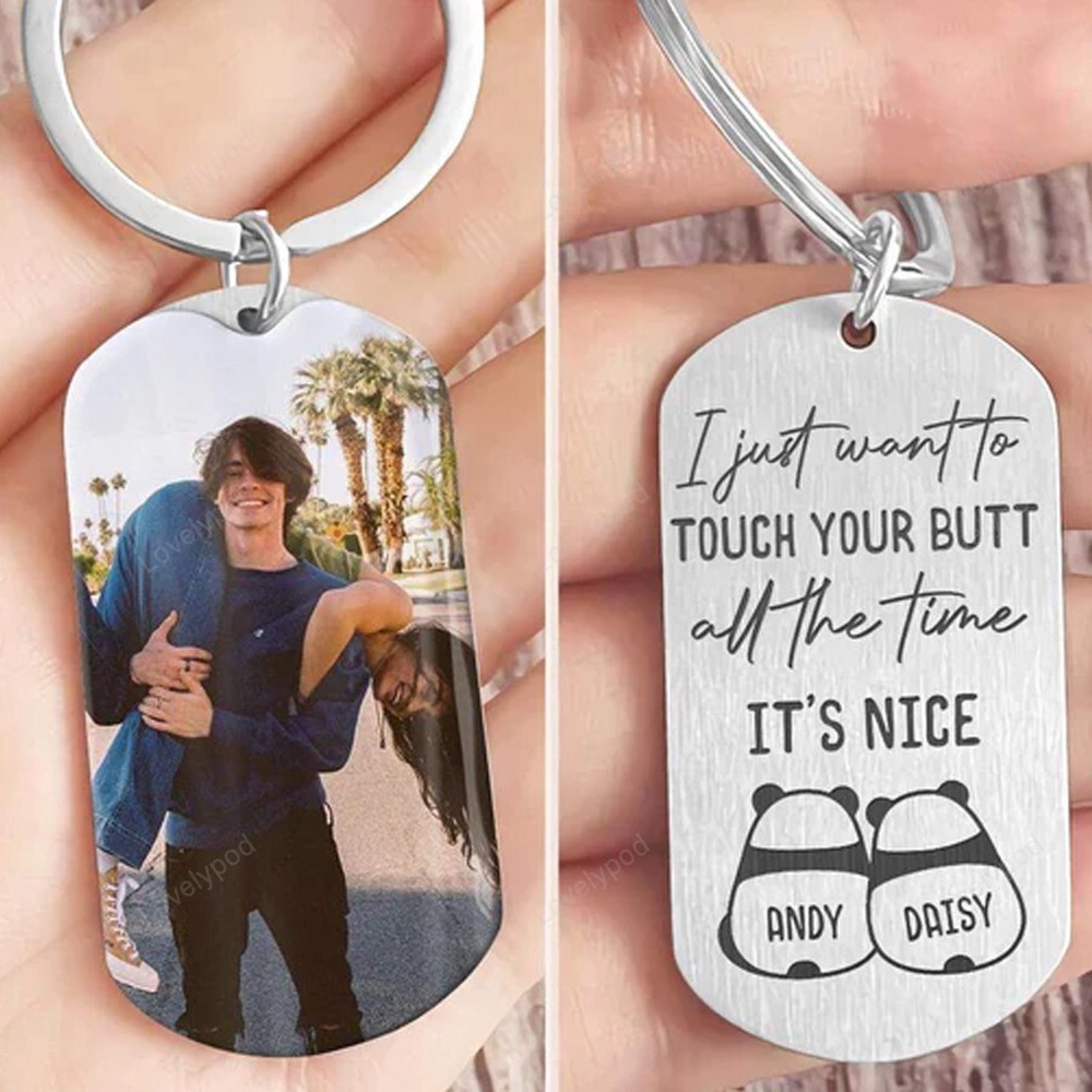 Valentine Keychain, I Just Want To Touch Your Butt All The Time Couple Keychain, Her - Excoolent